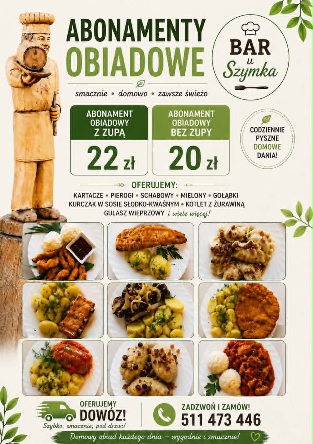 Abonamenty obiadowe Bar u Szymka: z zupą 22 zł, bez zupy 20 zł, z dowozem, telefon 511 473 446